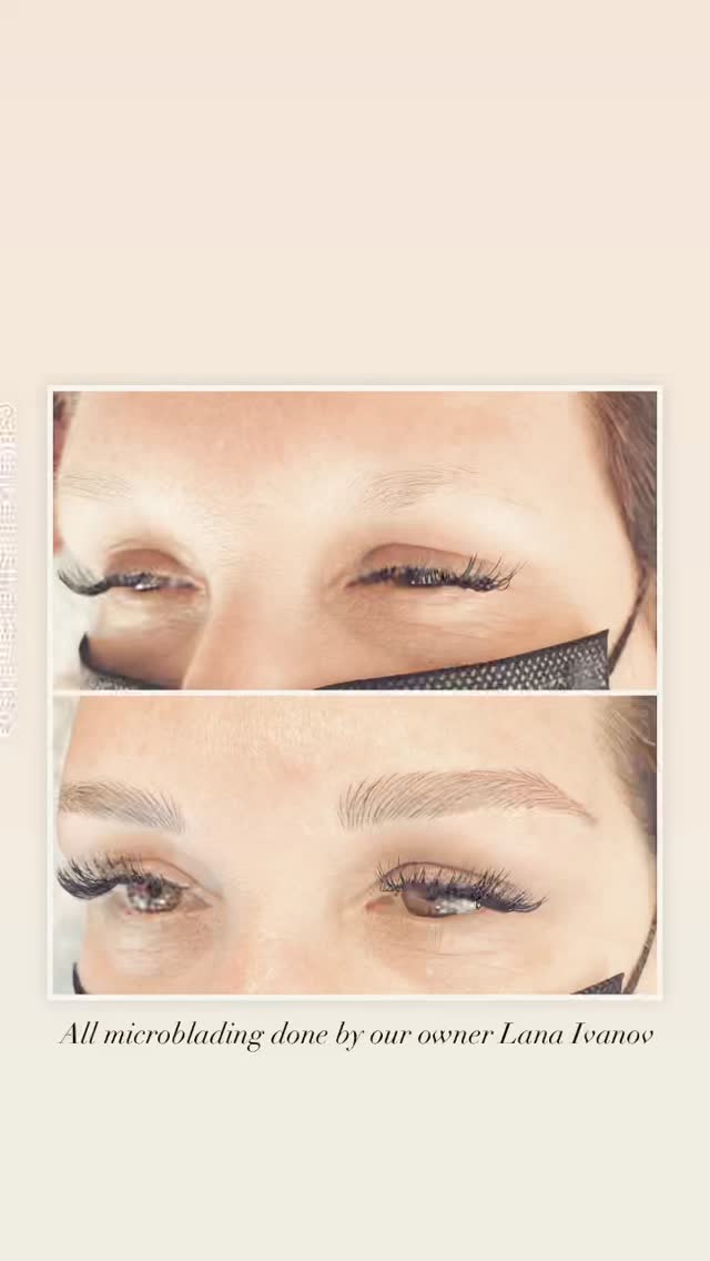 Microblading by Lana Ivanov — before and after